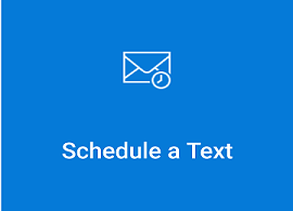 Schedule a text